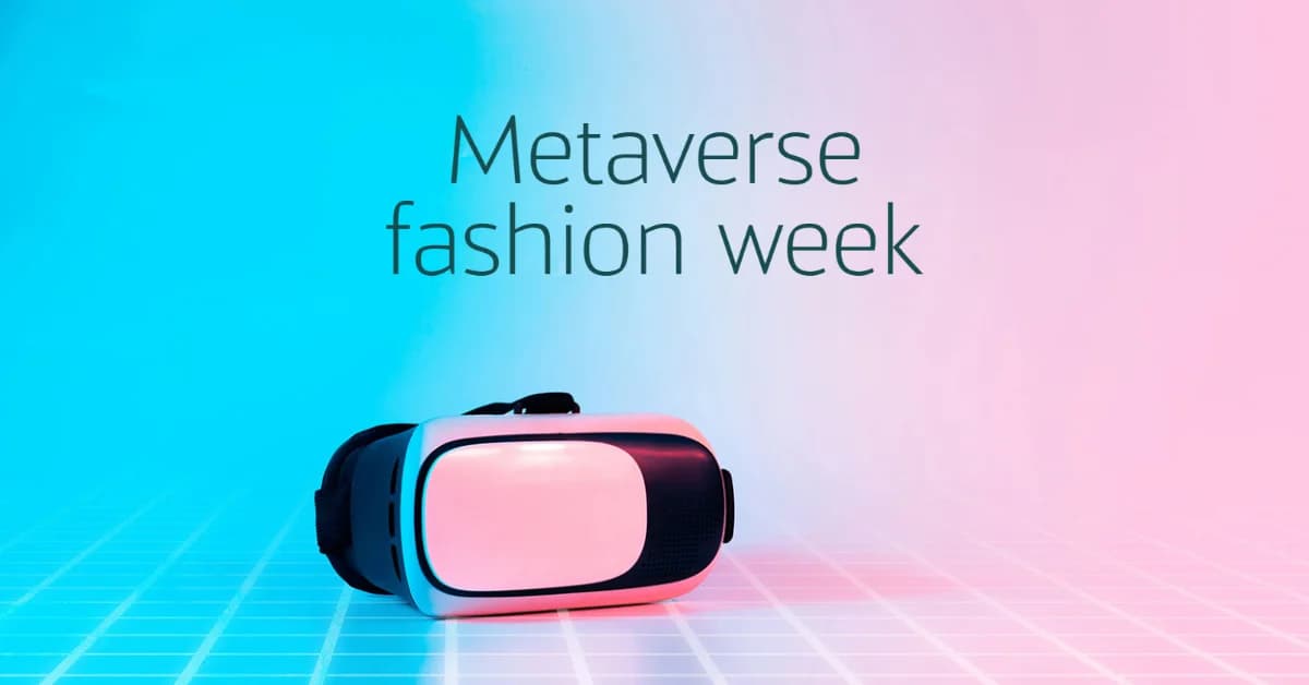 Metaverse Fashion Week